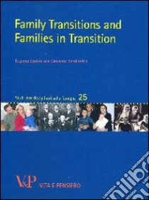 Family transitions and families in transition libro di Scabini E. (cur.); Rossi G. (cur.)