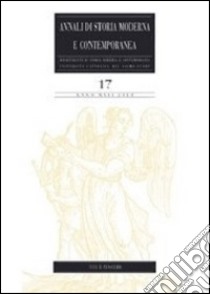 Annali di storia moderna e contemporanea. Vol. 17 libro