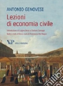 Lezioni di economia civile libro di Genovesi Antonio; Dal Degan F. (cur.)