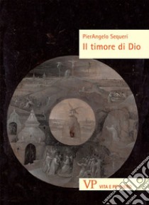 Il timore di Dio libro di Sequeri Pierangelo