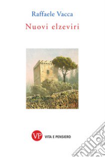 Nuovi elzeviri libro di Vacca Raffaele