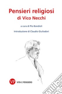 Pensieri religiosi libro di Necchi Vico; Bondioli P. (cur.)