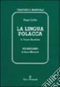 La lingua polacca (2) libro di Liotta Rosa