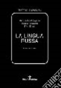 La lingua russa (1) libro di Aloysio Angiola - Bonola Anna - Dusi Pia