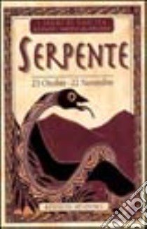 I segni di nascita secondo i nativi americani. Serpente (dal 23 ottobre al 22 novembre) libro di Meadows Kenneth