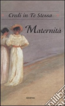 Maternità libro di Benedict Arlene F.