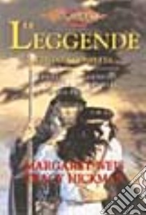 Le Leggende di Dragonlance. Trilogia completa. Il destino dei gemelli. La guerra dei gemelli. La sfida dei gemelli libro di Weis Margaret - Hickman Tracy