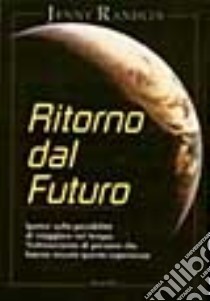 Ritorno dal futuro libro di Randles Jenny