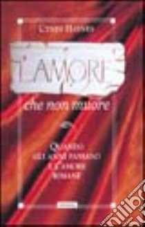 L'amore che non muore libro di Haynes Cyndi