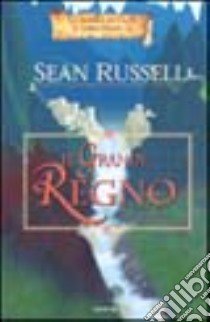 Il Grande regno libro di Russell Sean