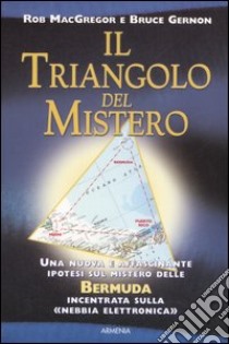 Il triangolo del mistero libro di MacGregor Rob - Gernon Bruce