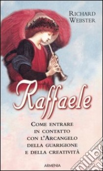 Raffaele libro di Webster Richard