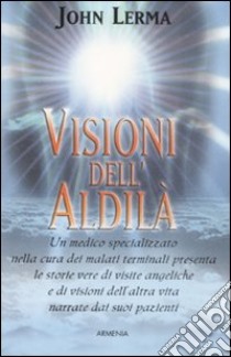 Visioni dell'aldilà libro di Lerma John