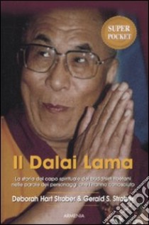 Il Dalai Lama libro di Hart Strober Deborah - Strober Gerald S.