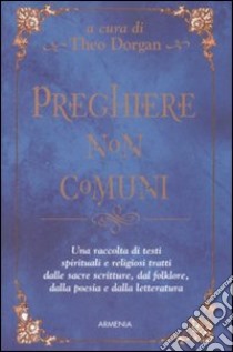 Preghiere non comuni libro