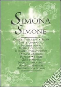 Simona-Simone libro di Mattiuzzi Antonia