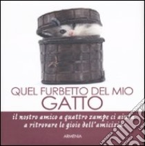 Quel furbetto del mio gatto libro