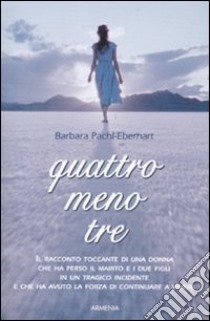 Quattro meno tre libro di Pachl-Eberhart Barbara