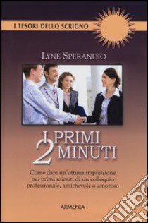 I primi 2 minuti libro di Sperandio Lyne