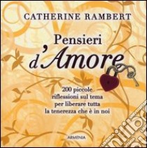 Pensieri d'amore libro di Rambert Catherine