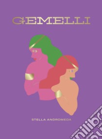 Gemelli libro di Stella Andromeda