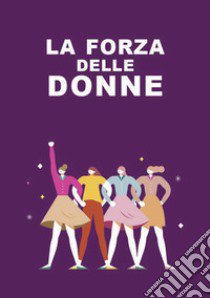 La forza delle donne libro