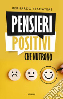 Pensieri positivi che nutrono libro di Stamateas Bernardo