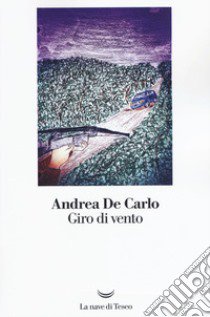 Giro di vento libro di De Carlo Andrea