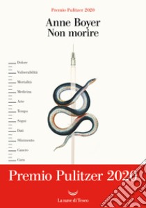 Non morire libro di Boyer Anne