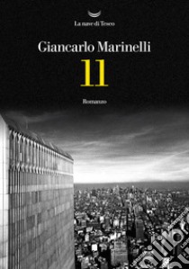 11 libro di Marinelli Giancarlo