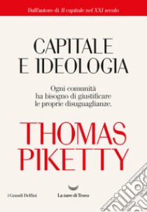 Capitale e ideologia libro di Piketty Thomas