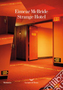 Strange hotel libro di McBride Eimear