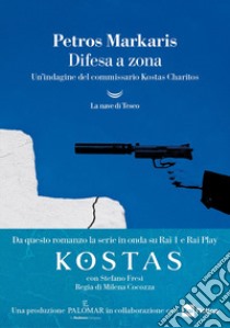 Difesa a zona. Un'indagine del commissario Kostas Charitos libro di Markaris Petros