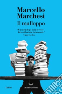 Il malloppo libro di Marchesi Marcello