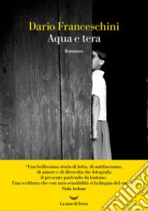 Aqua e tera libro di Franceschini Dario