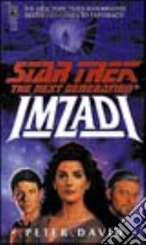 Star Trek. Imzadi libro di David Peter