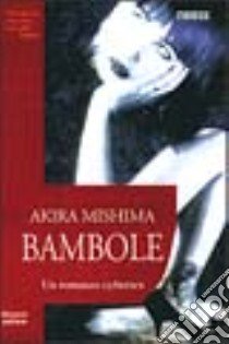 Bambole libro di Mishima Akira