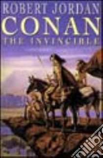 Conan l'invincibile libro di Jordan Robert