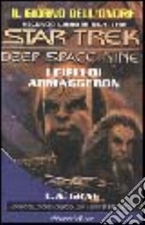 Star Trek. Il giorno dell'onore. Vol. 2: I cieli di Armageddon libro di Graf L. A.