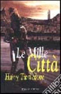 Le mille città libro di Turtledove Harry