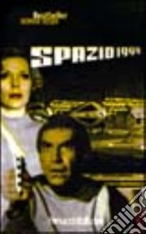 Spazio 1999 libro di Padoan Gianni