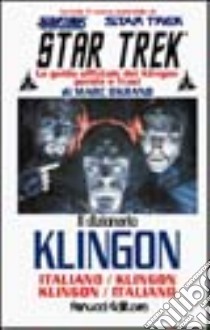 Star Trek. Il dizionario Klingon libro di Okrand Marc