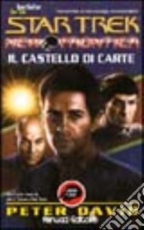 Star Trek new frontier. Il castello di carte libro di David Peter