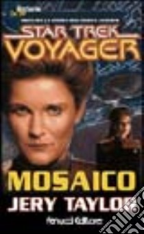 Star Trek. Mosaico libro di Taylor Jery