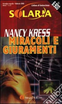 Miracoli e giuramenti libro di Kress Nancy