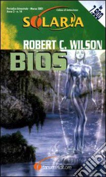 Bios libro di Wilson Robert C.