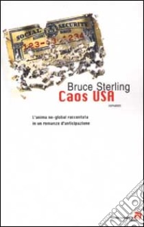 Caos USA libro di Sterling Bruce