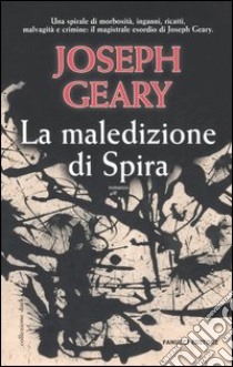 La maledizione di Spira libro di Geary Joseph