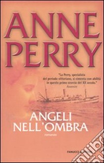 Angeli nell'ombra libro di Perry Anne