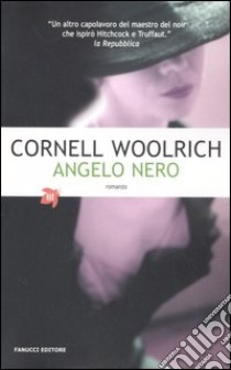 L'angelo nero libro di Woolrich Cornell